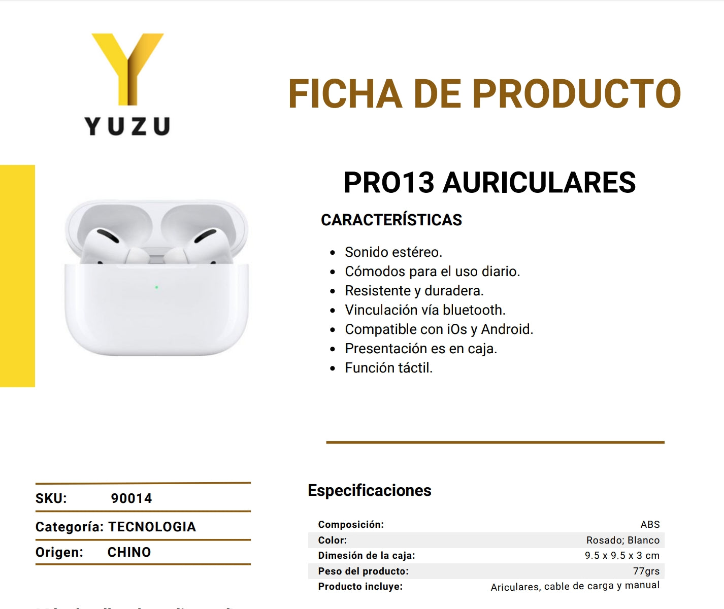 Pro 13 Auriculares YUZU